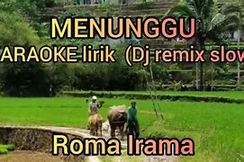 Karaoke Dj Remix Menunggu